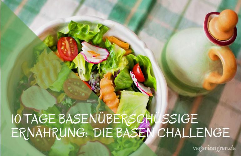 10 Tage Basenüberschüssige Ernährung_ Die Basen Challenge